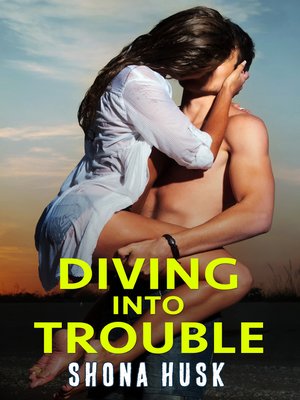cover image of Diving Into Trouble